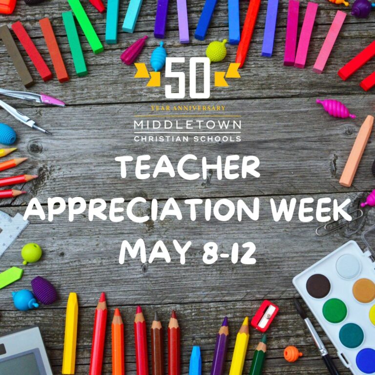 Teacher Appreciation Week Middletown Christian Schools