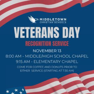 Veterans Day Recognition Service 2025 - Middletown Christian Schools
